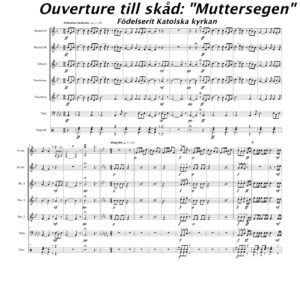 Ouverture till skåd: "Muttersegen"